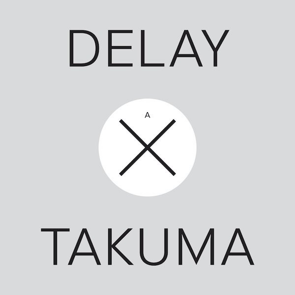 TAKUMA WATANABE / Delay x Takuma (12 inch) Cover