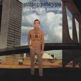 STILLUPPSTEYPA / The Best Pet Possible (CD-used)