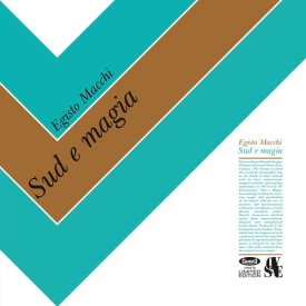 EGISTO MACCHI / Sud E Magia (LP)