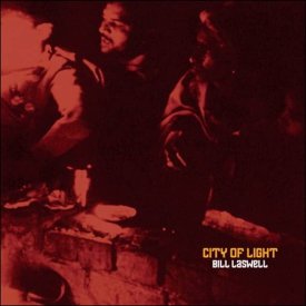 BILL LASWELL / City Of Light (LP)