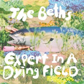 THE BETHS / Expert In A Dying Field (Cassette)