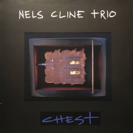 NELS CLINE TRIO / Chest (2LP-used)