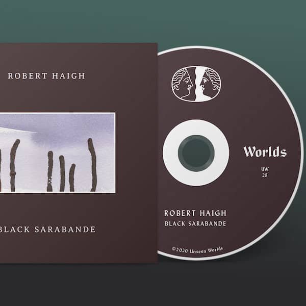 ROBERT HAIGH / Black Sarabande (CD/LP+DL) - other images