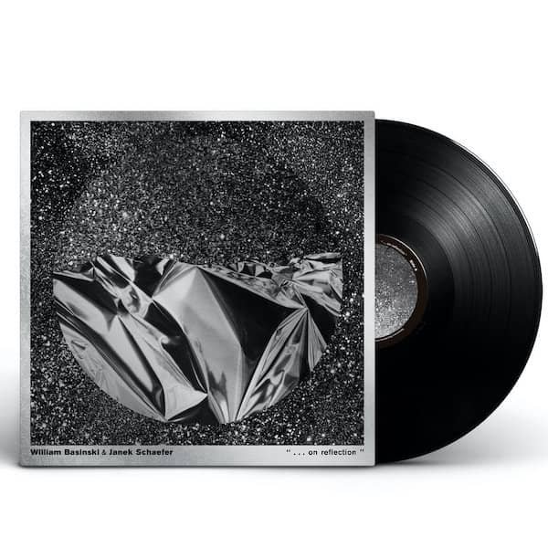 WILLIAM BASINSKI & JANEK SCHAEFER / . . . On Reflection (CD/LP-Metallic Silver) - other images