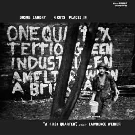 RICHARD LANDRY / 4 Cuts Placed In ''A First Quarter'' (LP)