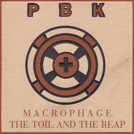 PBK / Macrophage / The Toil And The Reap (CD)