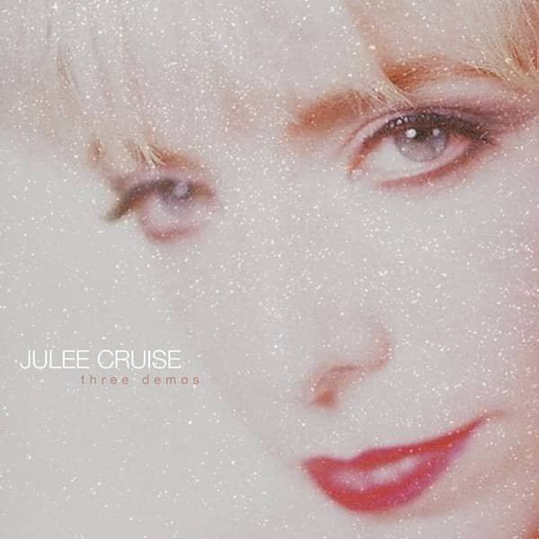 JULEE CRUISE / Three Demos (12 inch+DL)