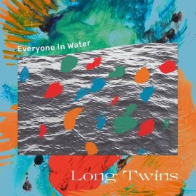 LONG TWINS / Everyone In Water (LP)
