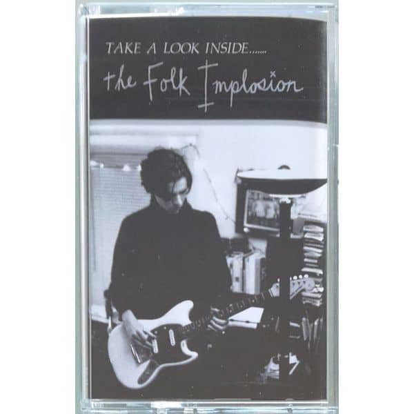 THE FOLK IMPLOSION / Take A Look Inside....... (Cassette) - other images