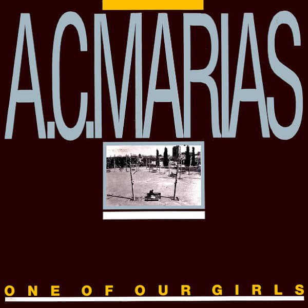 A.C. MARIAS 唯一のアルバム『One Of Our Girls (Has Gone Missing)』