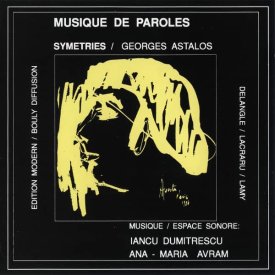 GHEORGHE ASTALOS - IANCU DUMITRESCU - ANA-MARIA AVRAM / Musique De Paroles (CD)