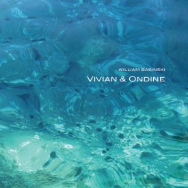WILLIAM BASINSKI / Vivian & Ondine  Tape (CD)