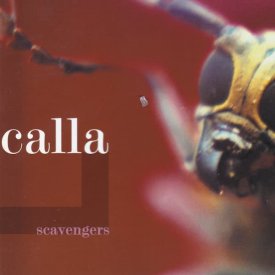 CALLA / Scavengers (LP)