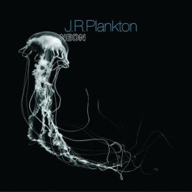 J.R.PLANKTON / Neon (CD) - sleeve image