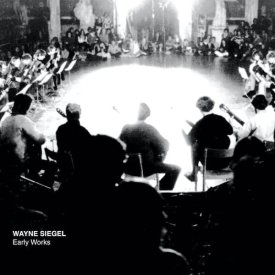 WAYNE SIEGEL / Early Works (CD) - sleeve image