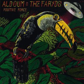 AL DOUM & THE FARYDS / Positive Force (CD) - sleeve image
