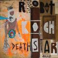 ROBOT KOCH / Death Star Droid (LP)