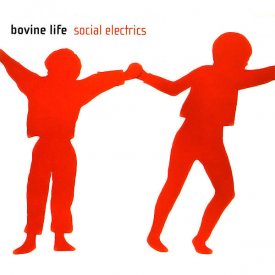 BOVINE LIFE / Social Electrics (CD)