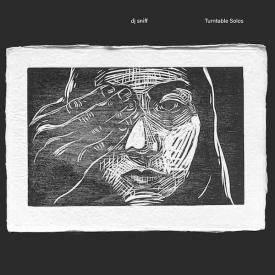 DJ SNIFF / Turntable Solos (LP) - sleeve image