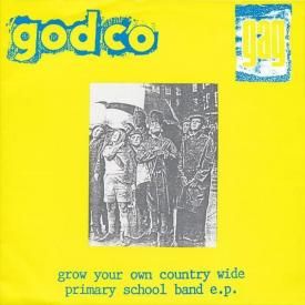 GOD IS MY CO-PILOT / GAG / Grow Your Own Country Wide Primary School Band E.P. (7 inch) - sleeve image
