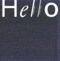 HELLO ( / Ϻ) / Hello