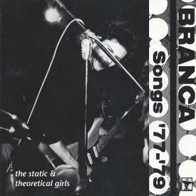 GLENN BRANCA / Songs '77-'79 (CD)