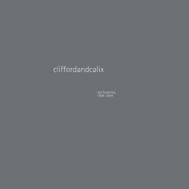 CLIFFORDANDCALIX / Lost Foundling 1999-2004 (CD)