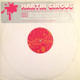 MARTIN CIRCUS / Disco Circus (12 inch)