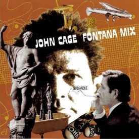 JOHN CAGE / Fontana Mix (CD)