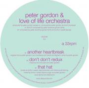 PETER GORDON & LOVE OF LIFE ORCHESTRA / Another Heartbreak / Don't Don't Redux (12 inch)