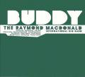 THE RAYMOND MACDONALD INTERNATIONAL BIG BAND / Buddy (CD)
