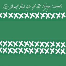 THE FLYING LIZARDS / The Secret Dub Life Of The Flying Lizards (LP)