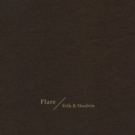 ERIK K. SKODVIN / Flare (CD)