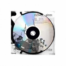 RICHARD GINNS / A Shifting Dynamic Of Colour (CD)