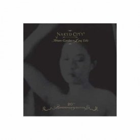 JOHN ZORN - Naked City / Black Box - 20th Anniversary Edition: TORTURE GARDEN + LENG TCHE (CD)