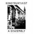KONSTRUKTIVISTS / A Dissembly (CD)