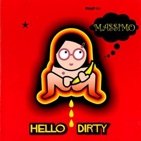 MASSIMO / Hello Dirty (CD)