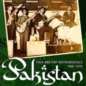 Various / Pakistan - Folk And Pop Instrumentals 1966-1976 (2LP)