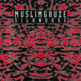 MUSLIMGAUZE / Silknoose (CD)