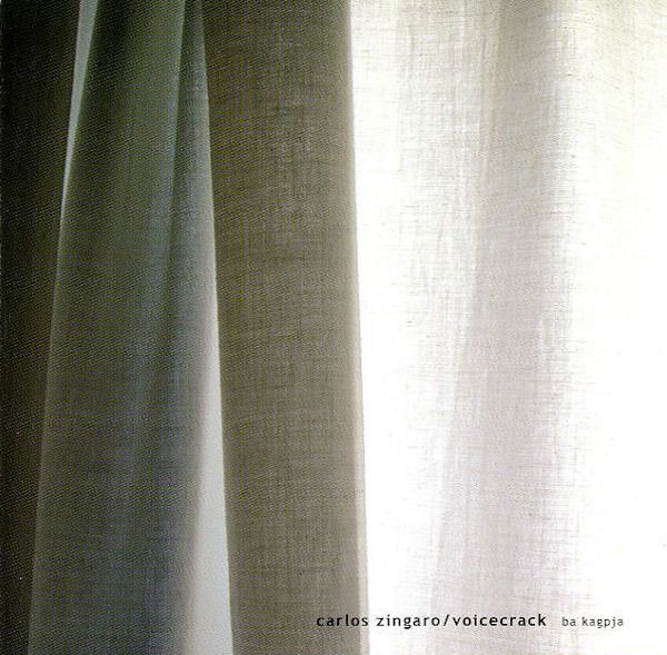 CARLOS ZINGARO / VOICECRACK / Ba Kagpja (CD) Cover