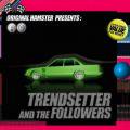 ORIGINAL HAMSTER / Trendsetter And The Followers (enhanced CD)