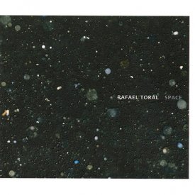 RAFAEL TORAL / Space (CD)