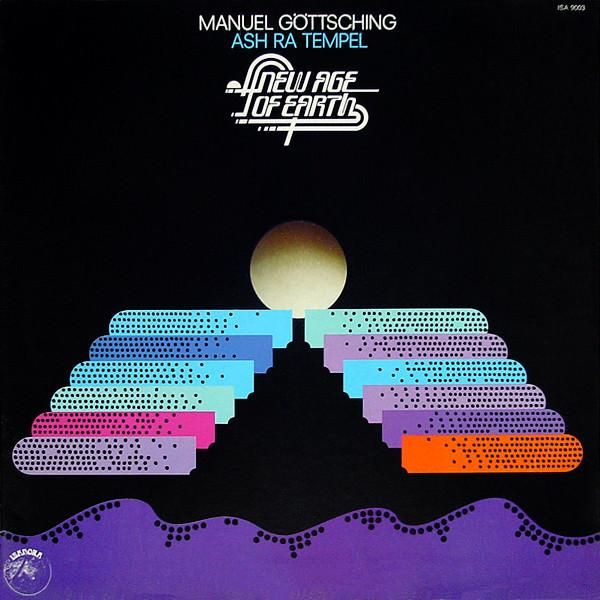 MANUEL GOTTSCHING, ASH RA TEMPEL | New Age Of Earth - STORE15NOV