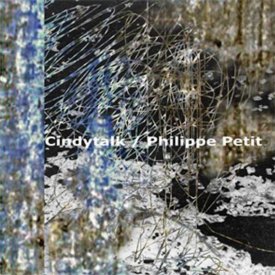 CINDYTALK and PHILIPPE PETIT / A Question Of Re-Entry (12 inch)