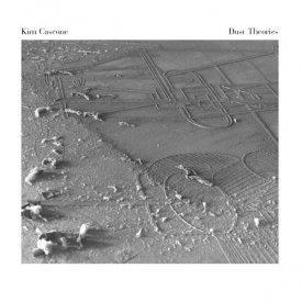 KIM CASCONE / Dust Theories (CD)