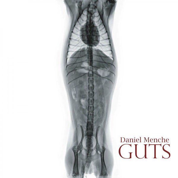 DANIEL MENCHE / Guts (CD/2LP) Cover