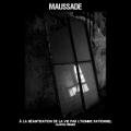 MAUSSADE / A La Neantisation De La Vie Par L'Homme Rationnel (CD)