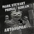 MARK STEWART & PRIMAL SCREAM / Autonomia (12inch)