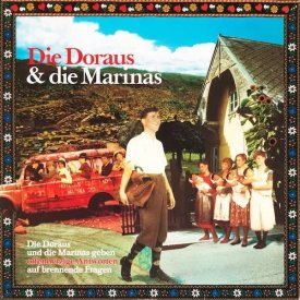 DIE DORAUS & DIE MARINAS / Geben Offenherzige Antworten Auf Brennende Fragen (CD/LP)