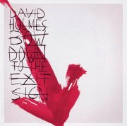 DAVID HOLMES / Bow Down To The Exit SignI (CD)